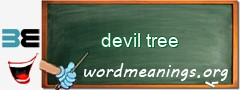 WordMeaning blackboard for devil tree